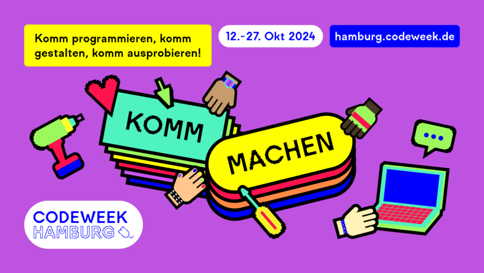 Titelbild der Code Week Hamburg 2024 mit dem Titel Komm Machen