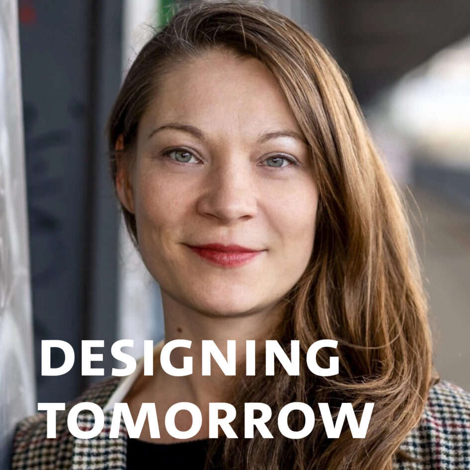Portrait von Annika Fitz mit dem Titel der Podcastfolge Designing Tomorrow